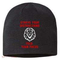 Starve Your Distractions Feed Your Focus Sustainable Beanie