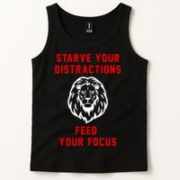 Starve Your Distractions Feed Your Focus Tank Top