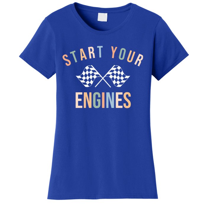 Start Your Engines Funny Checkered Flag Racing Funny Gift Women's T-Shirt