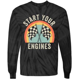 Start Your Engines Funny Saying Raceday Race Car Lovers Tie-Dye Long Sleeve Shirt