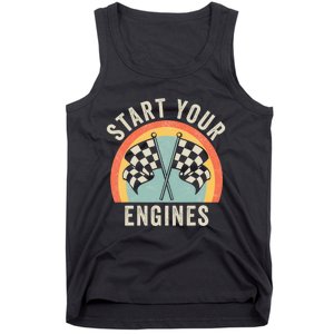 Start Your Engines Funny Saying Raceday Race Car Lovers Tank Top