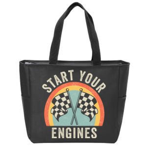 Start Your Engines Funny Saying Raceday Race Car Lovers Zip Tote Bag