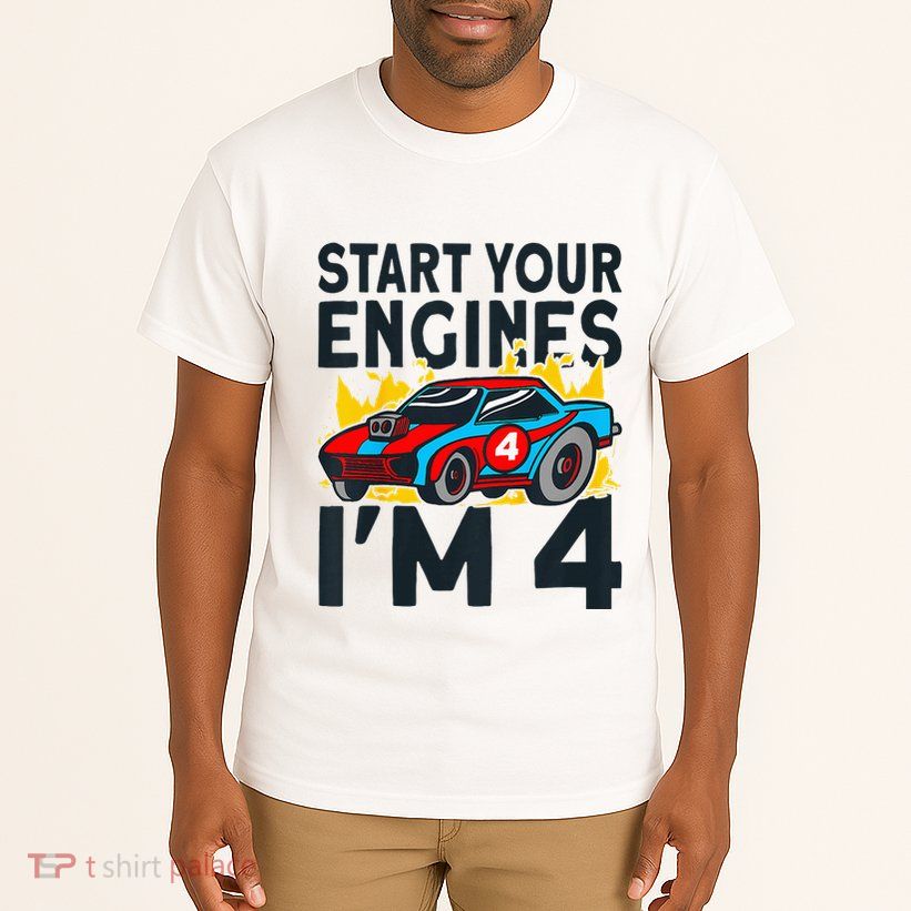 Start You Engines IM 4 Race Car 4th Birthday Race Car Tall T-Shirt