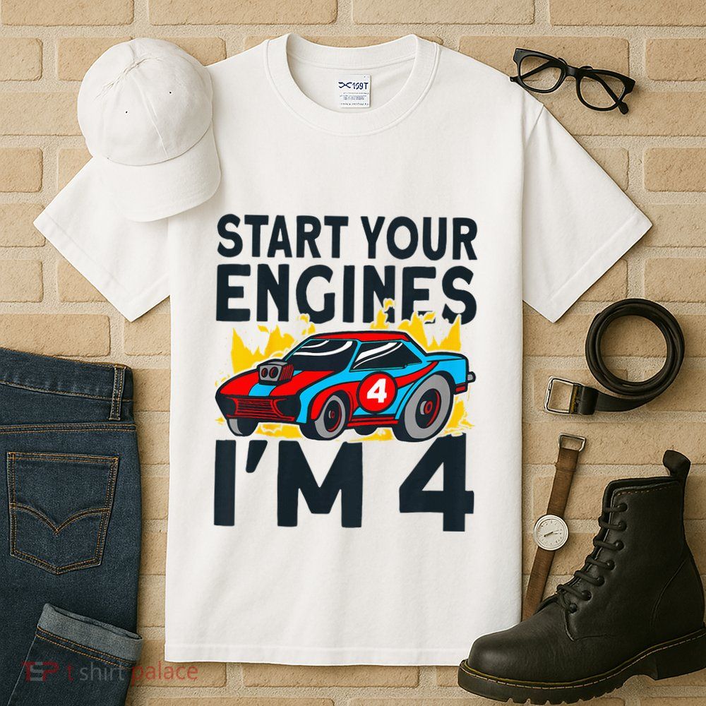 Start You Engines IM 4 Race Car 4th Birthday Race Car Tall T-Shirt