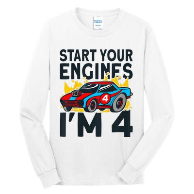 Start You Engines IM 4 Race Car 4th Birthday Race Car Tall Long Sleeve T-Shirt