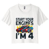 Start You Engines IM 4 Race Car 4th Birthday Race Car Women's Crop Top Tee