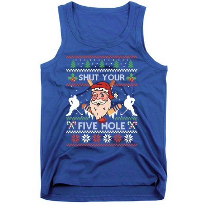 Shut Your Five Hole Ice Hockey Santa Ugly Christmas Hockey Gift Tank Top