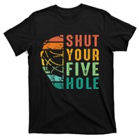 Shut Your Five Hole Retro Vintage Ice Hockey Goalie T-Shirt