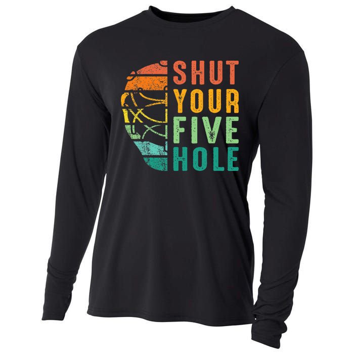 Shut Your Five Hole Retro Vintage Ice Hockey Goalie Cooling Performance Long Sleeve Crew