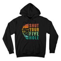 Shut Your Five Hole Retro Vintage Ice Hockey Goalie Tall Hoodie