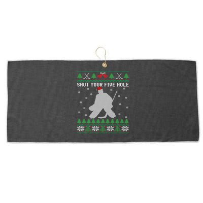 Shut Your Five Hole Ice Hockey Goalie Ugly Christmas Cool Gift Large Microfiber Waffle Golf Towel