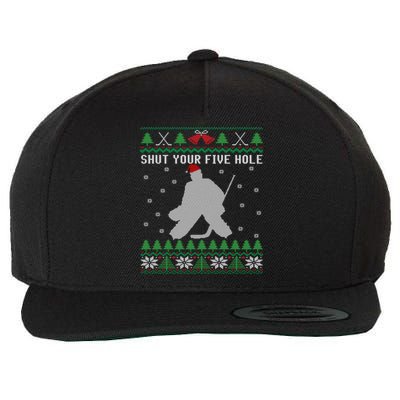 Shut Your Five Hole Ice Hockey Goalie Ugly Christmas Cool Gift Wool Snapback Cap