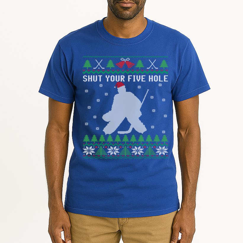 Shut Your Five Hole Ice Hockey Goalie Ugly Christmas Cool Gift Tall T-Shirt