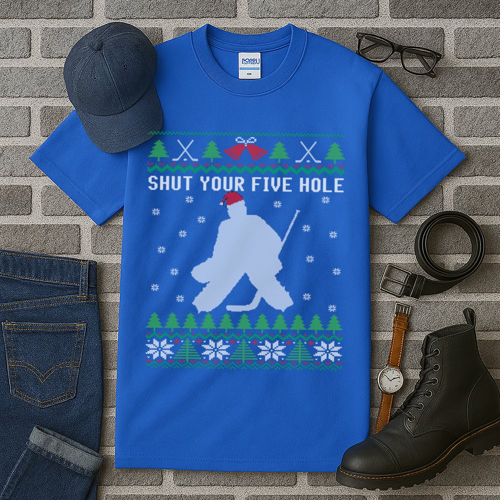 Shut Your Five Hole Ice Hockey Goalie Ugly Christmas Cool Gift Tall T-Shirt