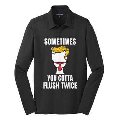 Sometimes You Gotta Flush Twice Silk Touch Performance Long Sleeve Polo