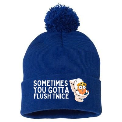 Sometimes You Gotta Flush Twice Pom Pom 12in Knit Beanie