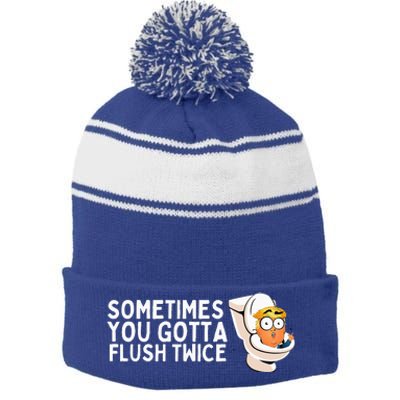 Sometimes You Gotta Flush Twice Stripe Pom Pom Beanie