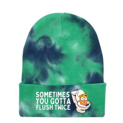 Sometimes You Gotta Flush Twice Tie Dye 12in Knit Beanie