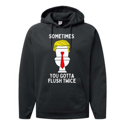 Sometimes You Gotta Flush Twice Performance Fleece Hoodie