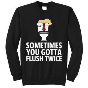 Sometimes You Gotta Flush Twice Funny Kamala Harris Walz Sweatshirt