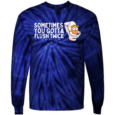 Sometimes You Gotta Flush Twice Tie-Dye Long Sleeve Shirt