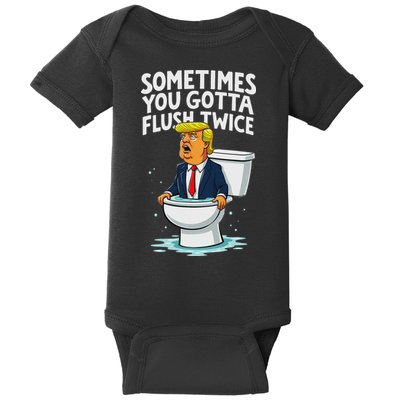 Sometimes You Gotta Flush Twice Baby Bodysuit