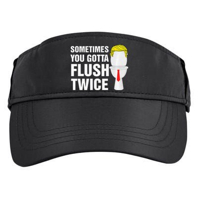 Sometimes You Gotta Flush Twice Funny Election 2024 Premium Adult Drive Performance Visor