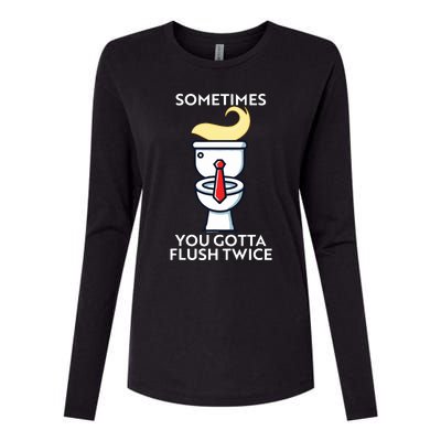 Sometime You Gotta Flush Twice Womens Cotton Relaxed Long Sleeve T-Shirt