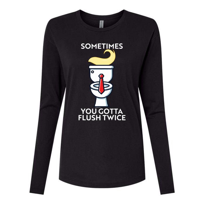 Sometime You Gotta Flush Twice Womens Cotton Relaxed Long Sleeve T-Shirt