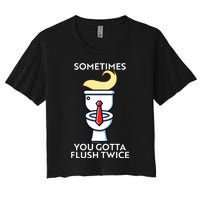 Sometime You Gotta Flush Twice Women's Crop Top Tee