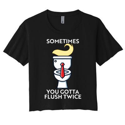 Sometime You Gotta Flush Twice Women's Crop Top Tee