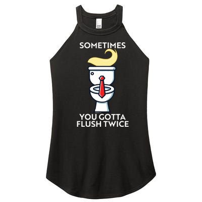 Sometime You Gotta Flush Twice Women’s Perfect Tri Rocker Tank