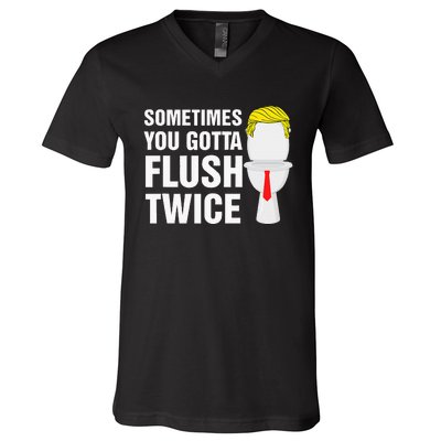 Sometimes You Gotta Flush Twice Funny Election 2024 V-Neck T-Shirt