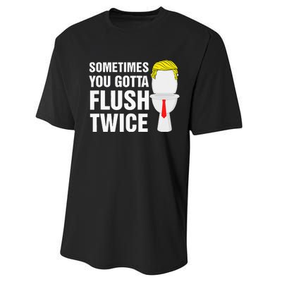 Sometimes You Gotta Flush Twice Funny Election 2024 Performance Sprint T-Shirt