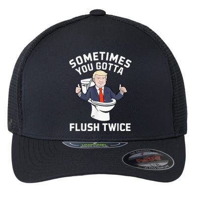 Sometimes You Gotta Flush Twice 2024 Flexfit Unipanel Trucker Cap