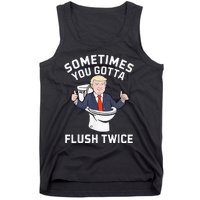 Sometimes You Gotta Flush Twice 2024 Tank Top