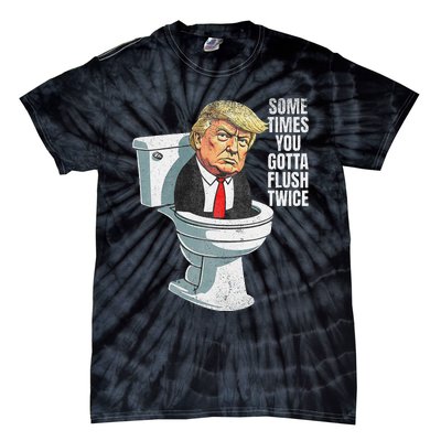 Sometimes You Gotta Flush Twice Funny Anti Trump Graphic Tie-Dye T-Shirt