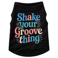 Shake Your Groove Thing Retro Vibes Doggie Tank