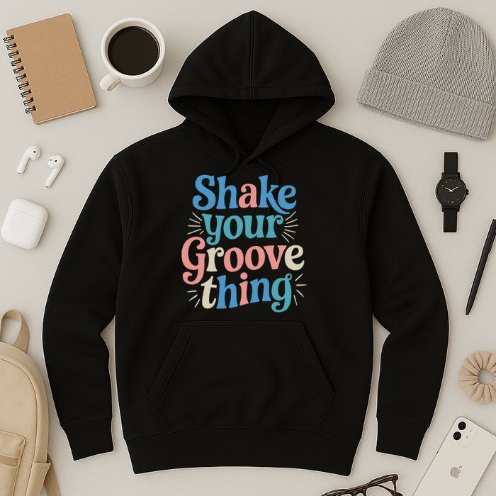 Shake Your Groove Thing Retro Vibes Hoodie