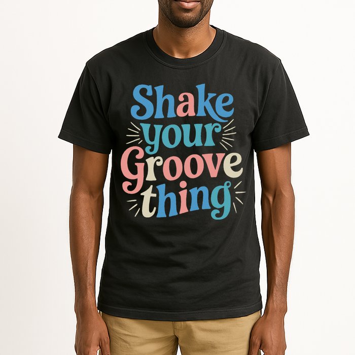 Shake Your Groove Thing Retro Vibes Tall T-Shirt