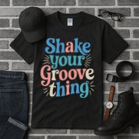 Shake Your Groove Thing Retro Vibes Tall T-Shirt