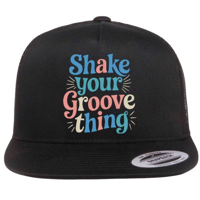 Shake Your Groove Thing Retro Vibes Flat Bill Trucker Hat