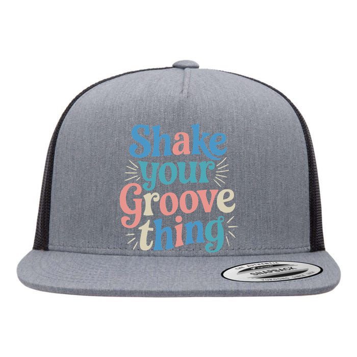 Shake Your Groove Thing Retro Vibes Flat Bill Trucker Hat