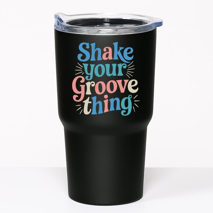 Shake Your Groove Thing Retro Vibes Tumbler