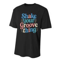 Shake Your Groove Thing Retro Vibes Youth Performance Sprint T-Shirt