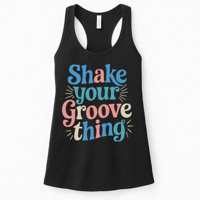 Shake Your Groove Thing Retro Vibes Womens Tank Top