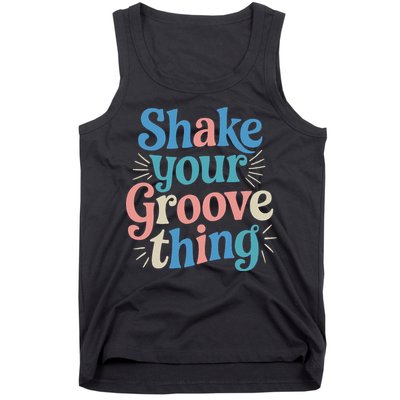 Shake Your Groove Thing Retro Vibes Tank Top