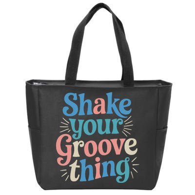 Shake Your Groove Thing Retro Vibes Zip Tote Bag