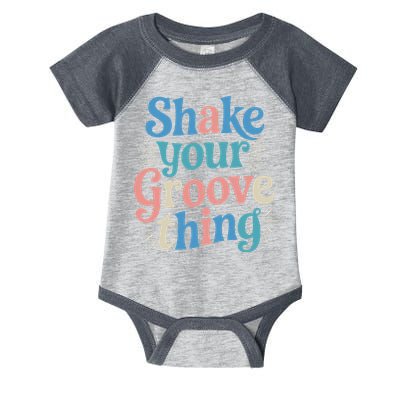 Shake Your Groove Thing Retro Vibes Infant Baby Jersey Bodysuit