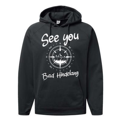 See You Hiking Bad Hindelang Germany Vacation Ski Compass Performance Fleece Hoodie